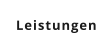 Leistungen